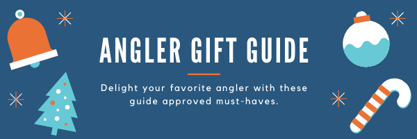 2021 Angler Gift Guide